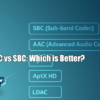 AAC vs SBC